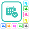 Calendar check vivid colored flat icons in curved borders on white background - Calendar check vivid colored flat icons